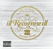 Image of Down South Crew Presents - Ill Recognise Ill The Collab Mixtape (currently out of stock)