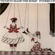 Image of Octavio Made The Bomb 7"