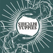 Image of BITCHES / YUPPIES SPLIT 12"