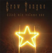Image of Crow Tongue "Ditch Mix" volume one 3" CDr
