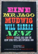 Image of EINE/MR JAGO/MÜDWIG/WILL BARRAS/XENZ SHOW POSTER