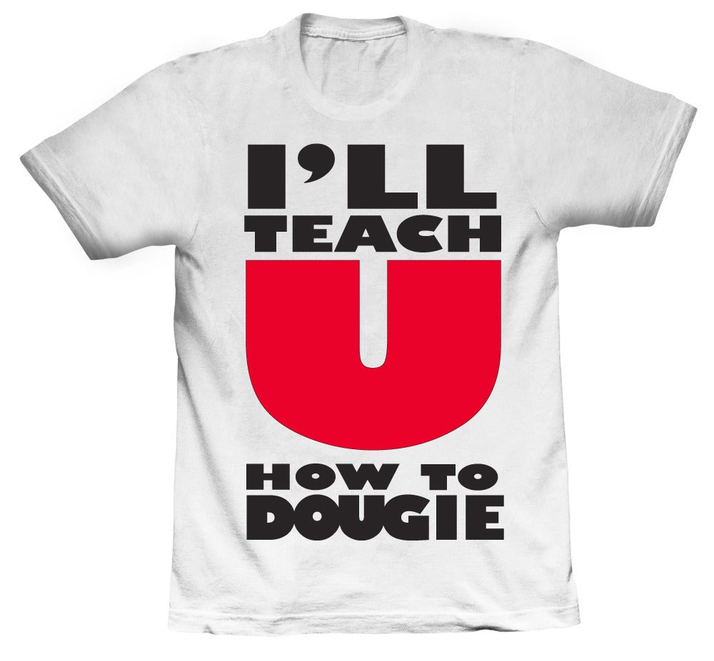 Dougie T Shirt