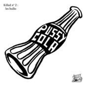Image of Killed n° 2 : Les HULKS "Pussy Cola" 7"