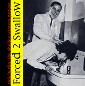 Image of FORCED2SWALLOW