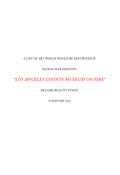 Image of A list of art which would be destroyed if Ed Ruscha's painting "Los Angeles County Museum on Fire" b