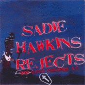 Image of Sadie Hawkins Rejects "Eat Dead Children" CD