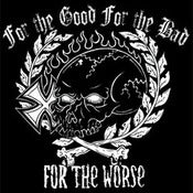 Image of FOR THE WORSE "for the good,for the bad,for the worse