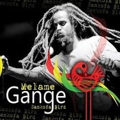 Image of Sankofa Bird by Melame Ganje (freedem city records, 2011)