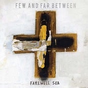 Image of Few and Far Between - Farewell Sea (Remix) CD