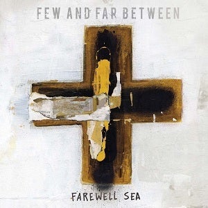 Image of Few and Far Between - Farewell Sea (Remix) CD