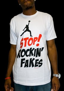 Image of Stop Rockin Fakes (Home)