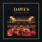 Image of DAWES "Nothing Is Wrong" <i>(double vinyl)</i> + download code