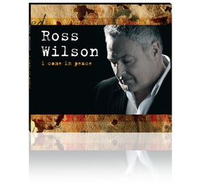 Image of Ross Wilson - I Come In Peace SIGNED!!!