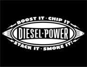 Image of "BOOST IT CHIP IT STACK IT SMOKE IT! DIESEL POWER" T Shirt