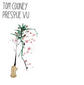 Image of Tom Cooney - Presque Vu