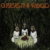 Image of Green & Wood LP + Siren 7" 