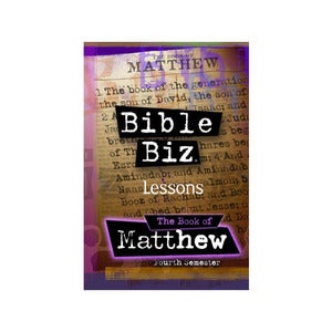 Image of Bible Biz Lessons - Matthew 4th Semester