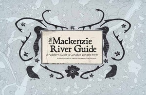 Image of The Mackenzie River Guide