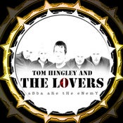 Image of Tom Hingley & The Lovers - ABBA are the Enemy