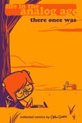 Image of "There Once Was" Life In The Analog Age Collected Comics Vol. 1 (Digital)