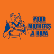 Image of "Your Mother's a Hoya" #CUSE