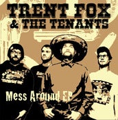 Image of Trent Fox & the Tenants "Mess Around"7"