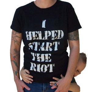 Image of womens i helped start the riot -t