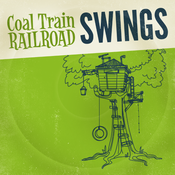 Image of Single copy of "Coal Train Railroad Swings!"
