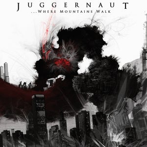 Image of Juggernaut - ...Where Mountains Walk - [Digipak]
