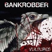 Image of Bankrobber "Vultures" 7"