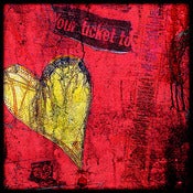 Image of "Your Ticket To..." <br> Sizes: 4x4", 6x6" & 8x8" 