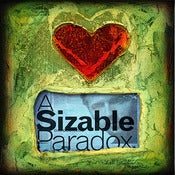 Image of "A Sizable Paradox" <br> Sizes: 4x4", 6x6" & 8x8" 