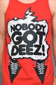 Image of Nobody Got Deez-Red-Tank