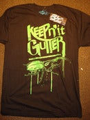 Image of Keepn' it GUTTER!