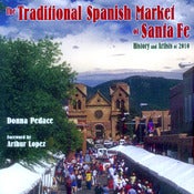 Image of Traditional Spanish Market of Santa Fe:  History and Artists of 2010