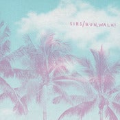 Sirs / run,WALK! - Split 7&rdquo;