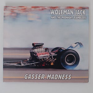 Image of Wolfman Jack "Gasser Madness" Digi-Pack CD 2008 + Free Stickers!