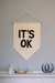Image of "IT'S OK" Affirmation Banner