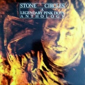 Image of LEGENDARY PINK DOTS-Stone Circles VINYL/ Out Of Print