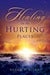 Image of Healing in the Hurting Places Book