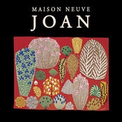 Image of MAISON NEUVE - "Joan" vinyle