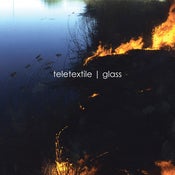 Image of TELETEXTILE - "Glass" (Cd Album)