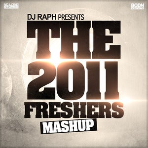 Image of DJ Raph - The 2011 Freshers Mashup Mix CD!!