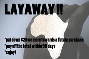 Image of Layaway *NEW*