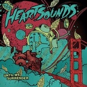 Image of Heartsounds "Until We Surrender" CD