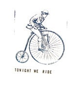 Image of TONIGHT WE RIDE