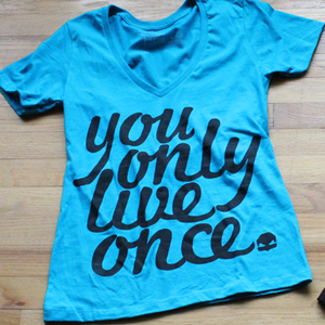 Image of You Only Live Once - Turquoise