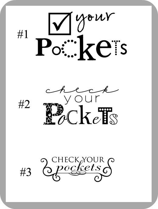 Image of Check your Pockets (3 styles)