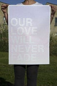 Image of Our Love Will Never Fade Screenprint Purple