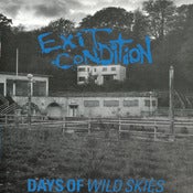 Image of Exit Condition - Days Of Wild Skies Col Vinyl LP